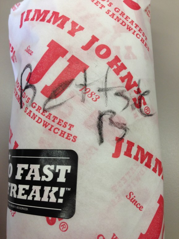 Oh Jimmy Johns, you're so cray cray. 